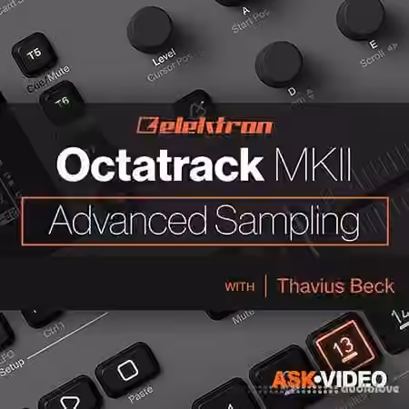 Ask Video Elektron 203 Octatrack MKII Advanced Sampling [TUTORiAL] - Sample Pack Artwork