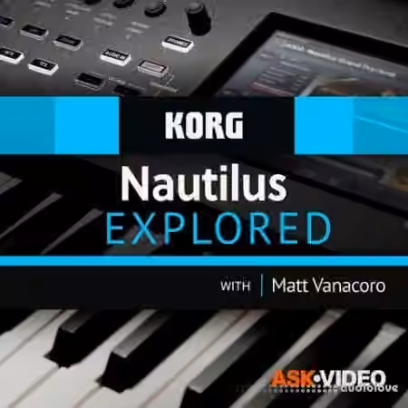 Ask Video Korg Nautilus 101 Korg Nautilus Video Manual [TUTORiAL] - Sample Pack Artwork