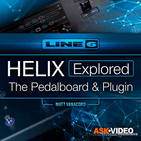 Ask Video Line 6 Helix 101 Helix Explored The Pedalboard and Plugin [TUTORiAL] - Sample Pack Artwork