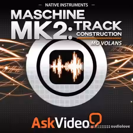 Ask Video Native Instruments 305 Maschine Mk2 Track Construction [TUTORiAL] - Sample Pack Artwork