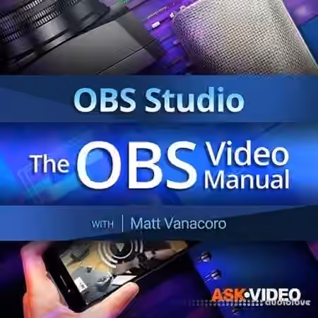 Ask Video OBS 101 The OBS Video Manual [TUTORiAL] - Sample Pack Artwork