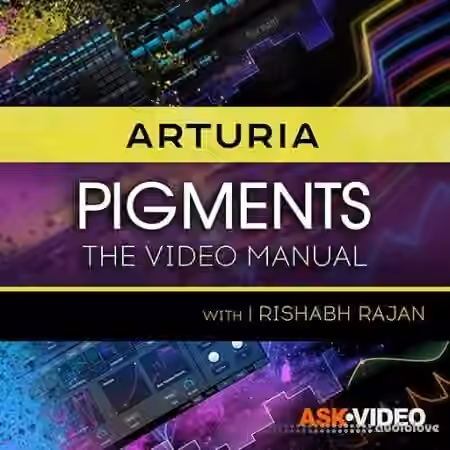 Ask Video Pigments 101 The Video Manual [TUTORiAL] - Sample Pack Artwork