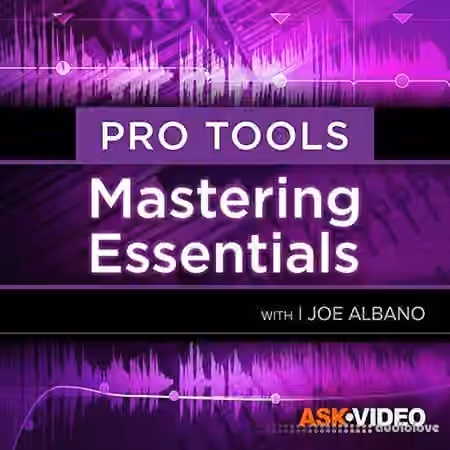 Ask Video Pro Tools 105 Mastering Essentials [TUTORiAL] - Sample Pack Artwork