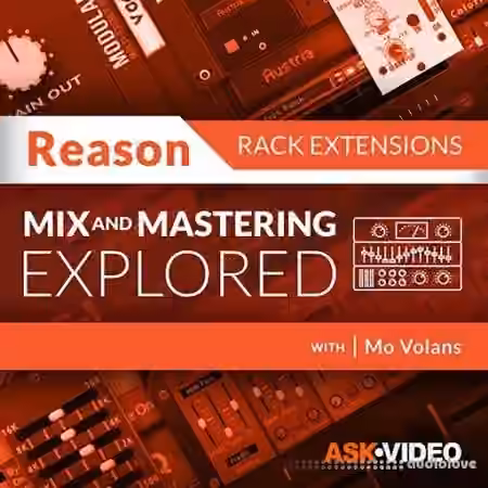 Ask Video Reason Rack Extensions 103 Mixing and Mastering Rig V4 Explored [TUTORiAL] - Sample Pack Artwork