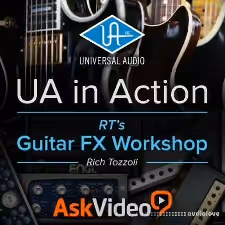 Ask Video Universal Audio 102 UA In Action RTs Guitar FX Workshop [TUTORiAL] - Sample Pack Artwork