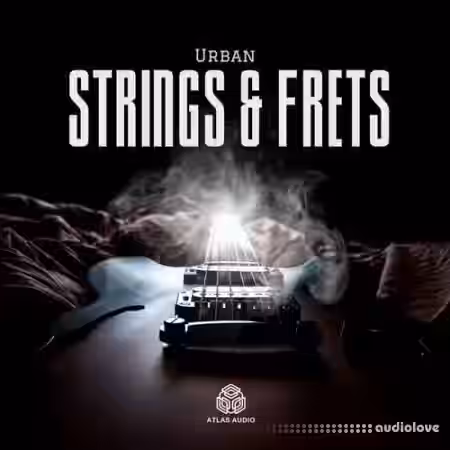 Atlas Audio Urban Strings And Frets [WAV] - Sample Pack Artwork