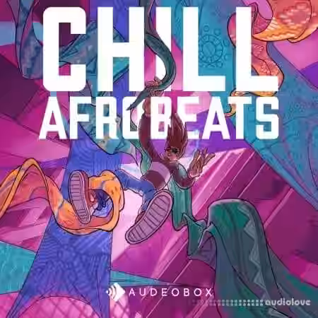 AudeoBox Chill Afrobeats [WAV] - Sample Pack Artwork