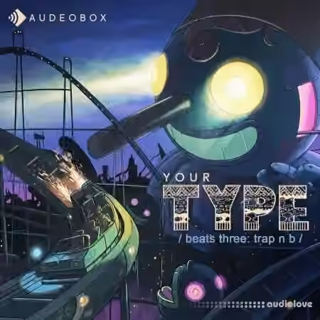 AudeoBox Your Type (Beats) 3 Trap'n B [WAV] - Sample Pack Artwork