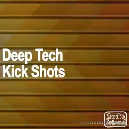 Audio Friend Deep Tech Kick Shots [WAV] - Sample Pack Artwork