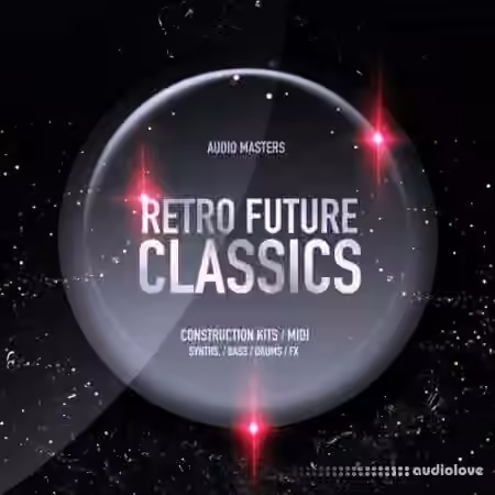 Audio Masters Retro Future Classics [WAV, MiDi] - Sample Pack Artwork