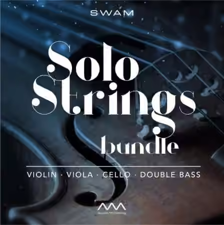 Audio Modeling SWAM Solo Strings Bundle v3.0.1 CE [WiN]