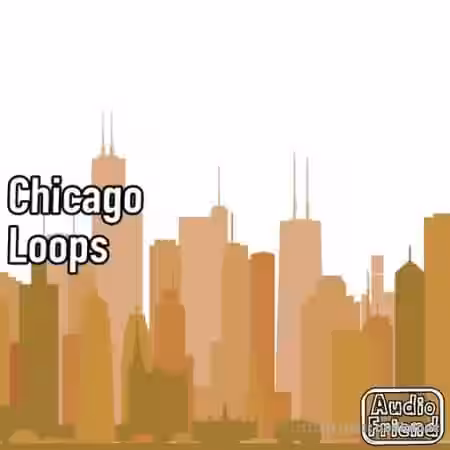 AudioFriend Chicago Loops [WAV] - Sample Pack Artwork