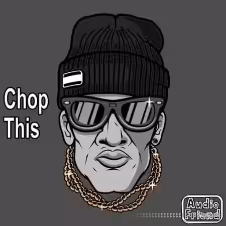 AudioFriend Chop This [WAV] - Sample Pack Artwork