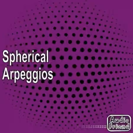 AudioFriend Spherical Arpeggios [WAV] - Sample Pack Artwork