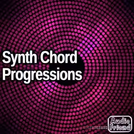 AudioFriend Synth Chord Progressions [WAV] - Sample Pack Artwork