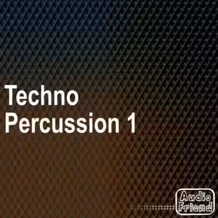 AudioFriend Techno Percussion 1 [WAV] - Sample Pack Artwork