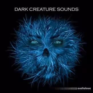 Audiomeals Dark Creature Sounds [WAV]