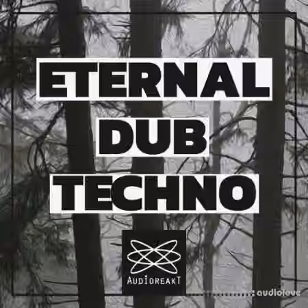 Audioreakt Eternal DubTechno [WAV, MiDi] - Sample Pack Artwork