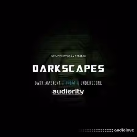 Audiority Darkscapes for Omnisphere [Synth Presets] - Sample Pack Artwork