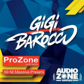 Audiozone Samples ProZone Series ft GIGI BAROCCO [Synth Presets]