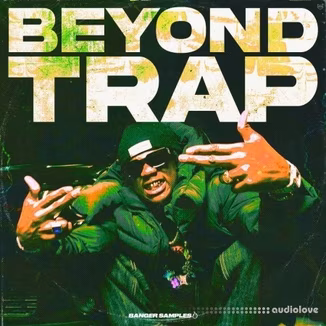 Banger Samples Beyond Trap [WAV]