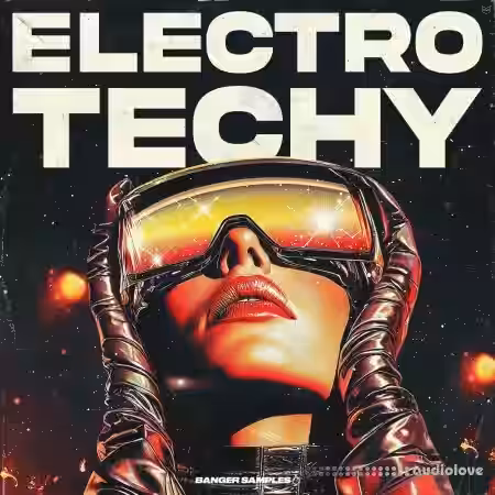 Banger Samples Electro Techy [WAV, MiDi, REX] - Sample Pack Artwork