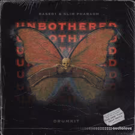 Based1 and Slim Pharaoh Unbothered Drum Kit [WAV] - Sample Pack Artwork