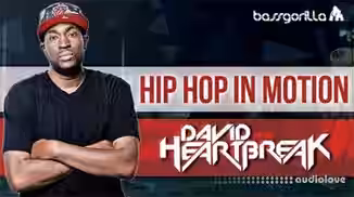 BassGorilla Hip Hop In Motion With David Heartbreak [TUTORiAL]