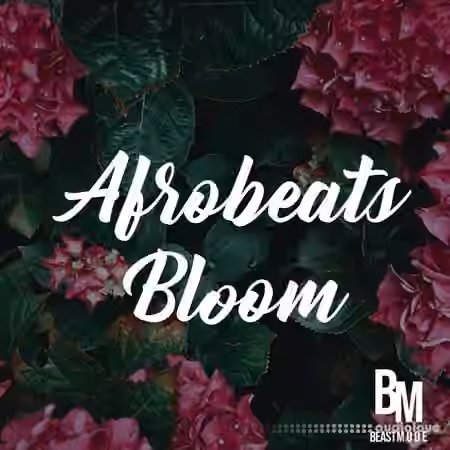 Beast Mode Afrobeats Bloom [WAV, MiDi] - Sample Pack Artwork