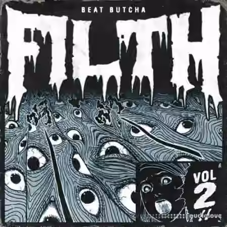 Beat Butcha Filth Vol.2 Drum Kit [WAV]