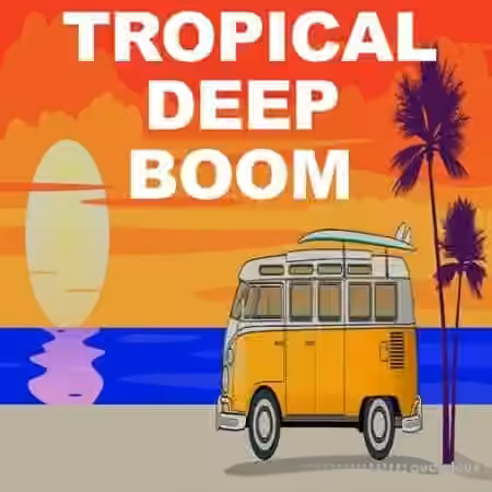 Beatrising Tropical Deep Boom [WAV] - Sample Pack Artwork