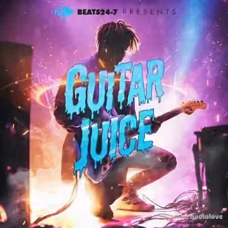 Beats24-7 Guitar Juice [WAV, MiDi] - Sample Pack Artwork