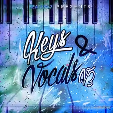 Beats24-7 Keys and Vocals V3 [WAV, MiDi] - Sample Pack Artwork