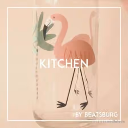 Beatsburg Kitchen By BEATSBURG [AiFF] - Sample Pack Artwork