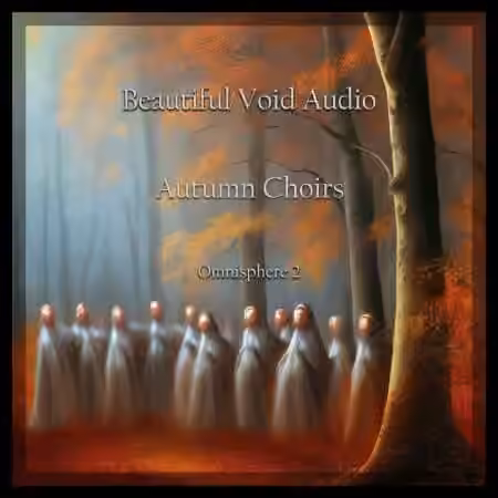 Beautiful Void Audio Autumn Choirs [Synth Presets] - Sample Pack Artwork