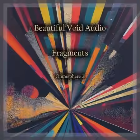 Beautiful Void Audio Fragments [Synth Presets] - Sample Pack Artwork