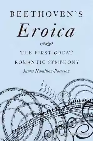 Beethoven's Eroica: The First Great Romantic Symphony - Sample Pack Artwork