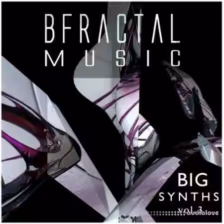 BFractal Music Big Synths Vol.3 [WAV] - Sample Pack Artwork