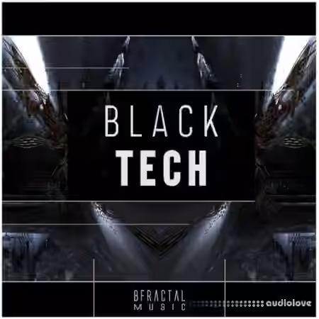 BFractal Music Black Tech [WAV] - Sample Pack Artwork