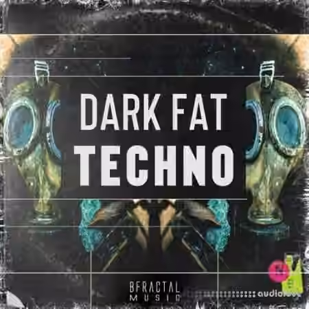 BFractal Music Dark Fat Techno [WAV] - Sample Pack Artwork