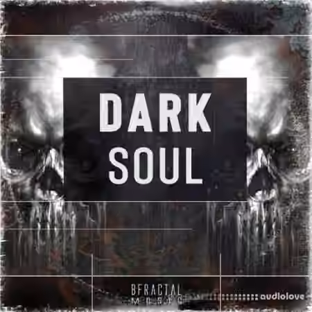 BFractal Music Dark Soul [WAV] - Sample Pack Artwork