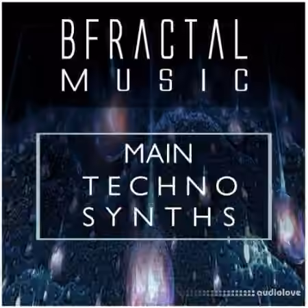 BFractal Music Main Techno Synths [WAV] - Sample Pack Artwork