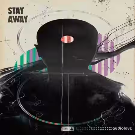 BFractal Music Stay Away [WAV] - Sample Pack Artwork