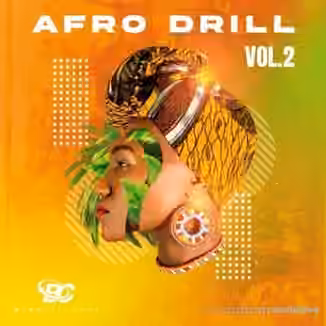 Big Citi Loops Afro Drill Vol 2 [WAV]