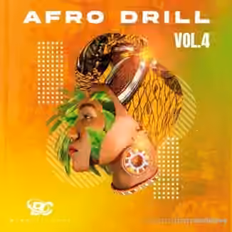 Big Citi Loops Afro Drill Vol 4 [WAV]