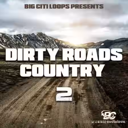 Big Citi Loops Dirty Country Roads 2 [WAV] - Sample Pack Artwork
