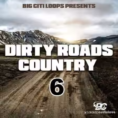 Big Citi Loops Dirty Roads Country 6 [WAV] - Sample Pack Artwork