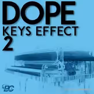 Big Citi Loops Dope Keys Effect 2 [WAV]