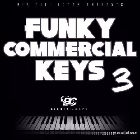 Big Citi Loops Funky Commercial Keys 3 [WAV] - Sample Pack Artwork