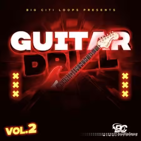 Big Citi Loops Guitar Drill Vol 2 [WAV] - Sample Pack Artwork